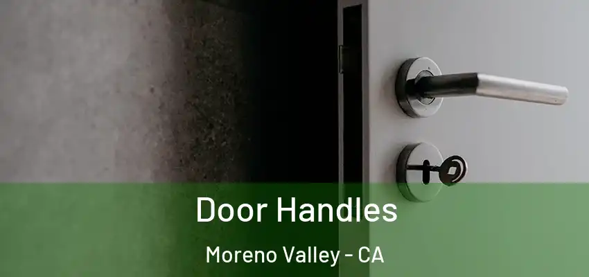  Door Handles Moreno Valley - CA